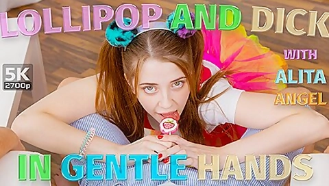 And Dick In Gentle Hands - Lolli Pop And Sweet Hole